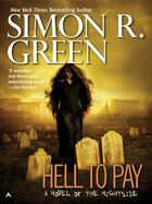 Couverture du livre « Hell to Pay » de Simon R. Green aux éditions Quercus Publishing Digital