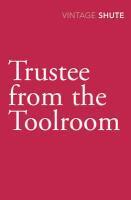 Couverture du livre « Trustee from the Toolroom » de Shute Norway Nevil aux éditions Random House Digital