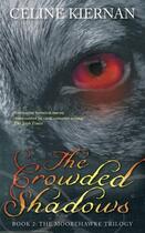 Couverture du livre « The Crowded Shadows » de Celine Kiernan aux éditions The O'brien Press Digital