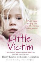 Couverture du livre « Little Victim » de Kris Hollington aux éditions Simon And Schuster Uk