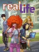 Couverture du livre « Real life t1 - trop beau pour etre vrai » de Walt Disney Company aux éditions Hachette Comics