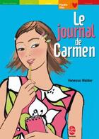 Couverture du livre « Le journal de Carmen » de Walder-V aux éditions Le Livre De Poche Jeunesse