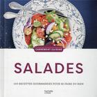 Couverture du livre « Salades : 100 recettes gourmandes pour se faire du bien » de  aux éditions Hachette Pratique