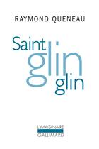 Couverture du livre « Saint glinglin ; gueule de pierre » de Raymond Queneau aux éditions Gallimard