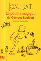 Couverture du livre « La potion magique de Georges Bouillon » de Roald Dahl aux éditions Gallimard-jeunesse