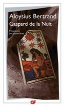 Couverture du livre « Gaspard de la nuit » de Aloysius Bertrand aux éditions Flammarion