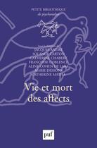 Couverture du livre « Vie et mort des affects » de Catherine Chabert et Jacques André aux éditions Puf