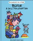 Couverture du livre « 10 enfants et 1 papa Tome 5 : bleue a de l'imagination » de Bénédicte Guettier aux éditions Casterman