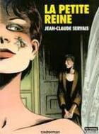 Couverture du livre « Petite reine (la) » de Servais aux éditions Casterman