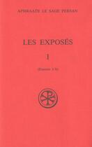 Couverture du livre « Les exposes - tome 1 (i-x) » de Aphraate Sage Persan aux éditions Cerf