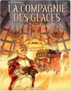 Couverture du livre « La compagnie des glaces ; cycle cabaret miki t.5 ; la fin d'un rêve » de Arnaud/Jotim aux éditions Dargaud