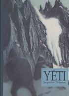 Couverture du livre « Yeti » de Jacqueline Delaunay aux éditions Ecole Des Loisirs