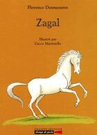 Couverture du livre « Zagal » de S Florence Desmazure aux éditions Grasset Jeunesse