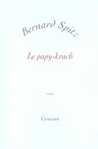 Couverture du livre « Le papy-krach » de Spitz-B aux éditions Grasset Et Fasquelle