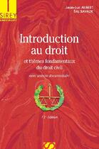 Couverture du livre « Introduction au droit et thèmes fondamentaux (12e édition) » de Jean-Luc Aubert et Eric Savaux aux éditions Sirey