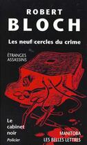 Couverture du livre « Les neuf cercles du crime » de Robert Bloch aux éditions Manitoba