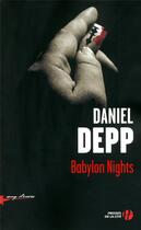 Couverture du livre « Babylon nights » de Daniel Depp aux éditions Presses De La Cite