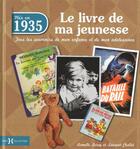 Couverture du livre « 1935 ; le livre de ma jeunesse » de Leroy Armelle et Laurent Chollet aux éditions Hors Collection