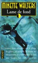 Couverture du livre « Lame de fond » de Minette Walters aux éditions Pocket