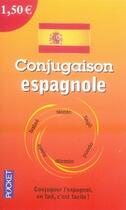 Couverture du livre « Conjugaison espagnole » de Jose-Miguel Esteban aux éditions Pocket