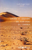 Couverture du livre « Contes et légendes nomades du Sahara » de Andre-Roger Voisin aux éditions L'harmattan