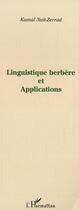 Couverture du livre « Linguistique berbere et applications » de Nait Zerad Kamal aux éditions Editions L'harmattan