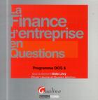 Couverture du livre « La finance d'entreprise en questions » de Olivier Levyne et Quentin Matillon aux éditions Gualino