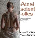 Couverture du livre « Ainsi soient-elles » de Celine Poullain et Vincent Sarazin aux éditions Books On Demand