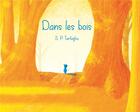 Couverture du livre « Dans les bois » de Simon Pietro Tartaglia aux éditions Balivernes