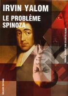 Couverture du livre « Le problème Spinoza » de Irvin D. Yalom aux éditions Galaade