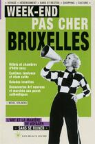 Couverture du livre « Week-end pas cher à Bruxelles » de Michel Verlinden aux éditions Les Beaux Jours