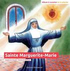 Couverture du livre « Sainte marguerite-marie - album a raconter et a colorier » de De Choulot aux éditions Emmanuel