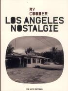 Couverture du livre « Los angeles nostalgie » de Ry Cooder aux éditions 13e Note