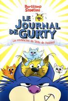 Couverture du livre « Le journal de Gurty Tome 9 : la revanche de tête de fesses » de Bertrand Santini aux éditions Sarbacane