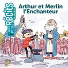 Couverture du livre « Arthur et Merlin l'enchanteur » de Yann Cozic et Rose Marin aux éditions Milan