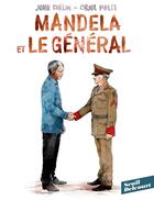 Couverture du livre « Mandela et le général » de John Carlin et Oriol Malet aux éditions Delcourt