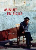 Couverture du livre « Minuit en Sicile » de Peter Robb aux éditions Nevicata