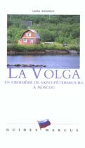 Couverture du livre « La Volga ; en croisière de Saint-Péterbourg à Moscou » de Sidorov Lara aux éditions Marcus Nouveau