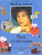 Couverture du livre « Pierre et la pluie magique - pour faire aimer la musique de ravel » de Marlène Jobert aux éditions Glenat Jeunesse