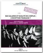 Couverture du livre « Bas salaires et qualité de l'emploi : l'exception française ? » de Jérôme Gautié et Eve Caroli aux éditions Editions Rue D'ulm