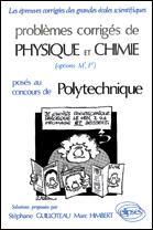 Couverture du livre « Physique et chimie polytechnique 1974-1981 » de Guilloteau/Himbert aux éditions Ellipses