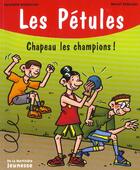 Couverture du livre « Les Petules Chapeau Les Champions » de Bichonnier/Debecker aux éditions La Martiniere Jeunesse