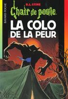 Couverture du livre « Chair de poule Tome 10 : la colo de la peur » de R. L. Stine aux éditions Bayard Jeunesse