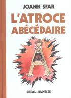 Couverture du livre « L'atroce abecedaire » de Sfar aux éditions Breal