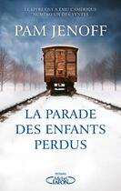 Couverture du livre « La parade des enfants perdus » de Pam Jenoff aux éditions Michel Lafon