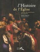 Couverture du livre « L'histoire de l'eglise a travers 100 chefs-d'oeuvre de la peinture » de  aux éditions Presses De La Renaissance