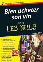 Couverture du livre « Bien acheter son vin megapoche pour les nuls » de Saverot/Goujard aux éditions Pour Les Nuls