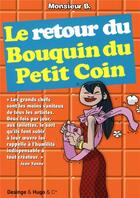 Couverture du livre « Le retour du bouquin du petit coin » de Monsieur B. aux éditions Desinge Hugo Cie