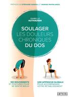 Couverture du livre « Soulager ses douleurs chroniques du dos » de Isabelle Guthauser aux éditions Amphora