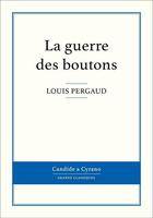 Couverture du livre « La guerre des boutons » de Louis Pergaud aux éditions Candide & Cyrano